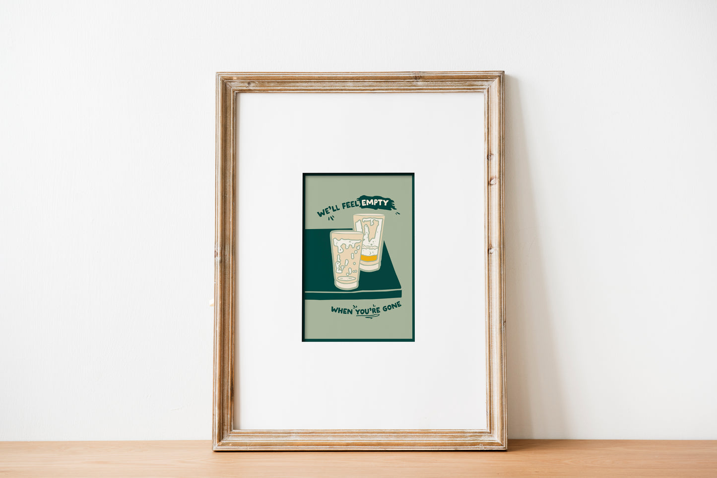 We'll Feel Empty When You're Gone Card | Greeting Card | Beer Illustration | Illustrated Greeting Card