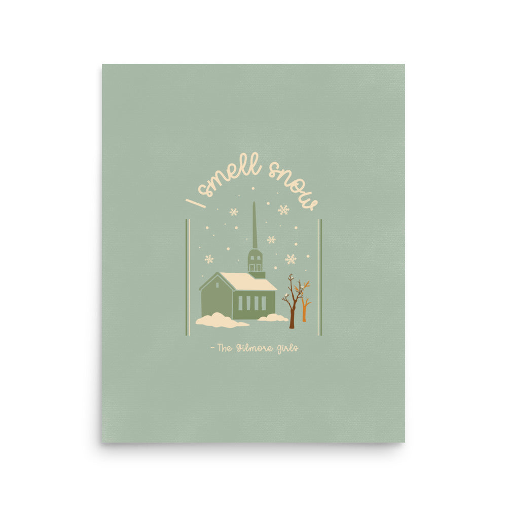 Gilmore Girls Quote Inspired Print |  I Smell Snow Poster