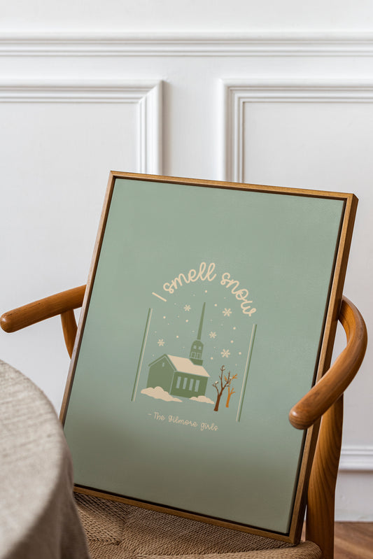 Gilmore Girls Quote Inspired Print |  I Smell Snow Poster